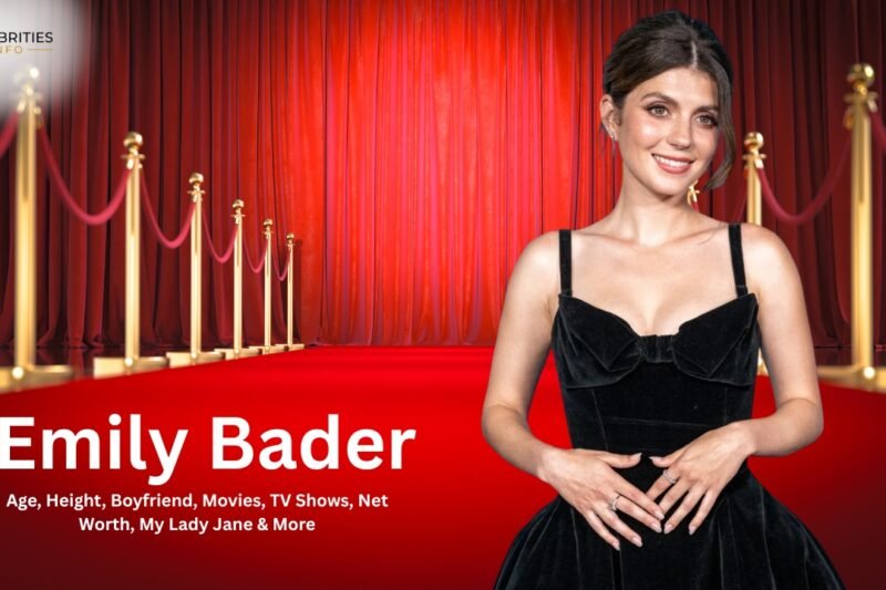 Emily Bader Age, Height, Boyfriend, Movies, TV Shows, Net Worth, My Lady Jane & More