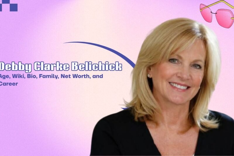 Debby Clarke Belichick: Age, Wiki, Bio, Family, Net Worth, and Career